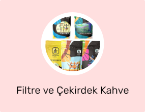 Filtre ve Çekirdek Kahve
