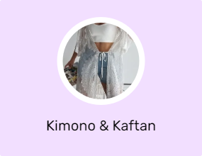 Kimono & Kaftan