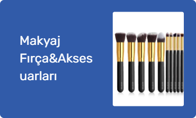 Makyaj Fırça&Aksesuarları