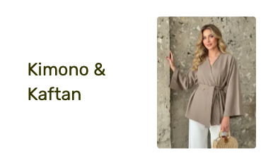 Kimono & Kaftan