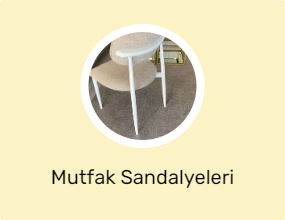 Mutfak Sandalyeleri