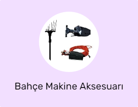 Bahçe Makine Aksesuarı