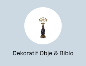 Dekoratif Obje & Biblo