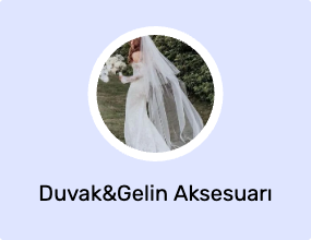 Duvak&Gelin Aksesuarı