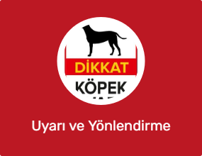 Uyarı ve Yönlendirme Levhası