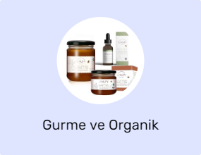 Gurme ve Organik Ürünler