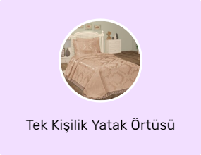 Tek Kişilik Yatak Örtüsü