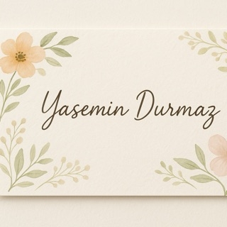 YASEMİN DURMAZ
