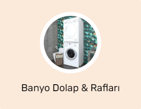 Banyo Dolap & Rafları