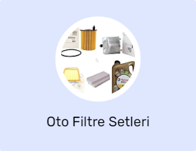 Oto Filtre Setleri