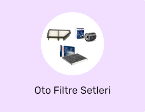 Oto Filtre Setleri