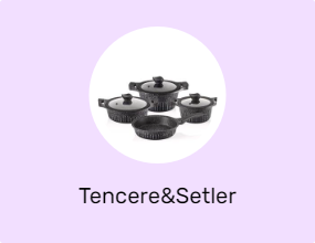 Tencere&Setler