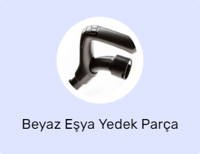 Beyaz Eşya Yedek Parça
