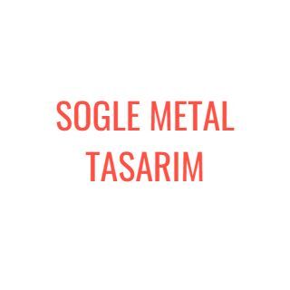 SOGLE METAL TASARIM