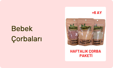 Bebek Çorbaları