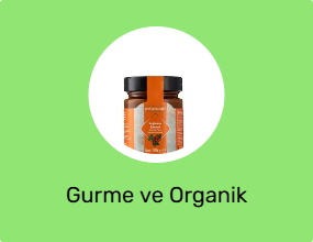 Gurme ve Organik Ürünler