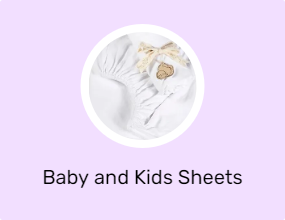 Baby and Kids Sheets