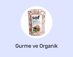 Gurme ve Organik Ürünler