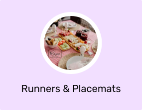 Runners & Placemats