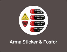 Arma Sticker & Fosfor Şerit