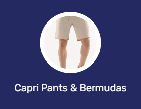 Capri Pants & Bermudas