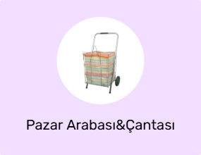 Pazar Arabası&Çantası