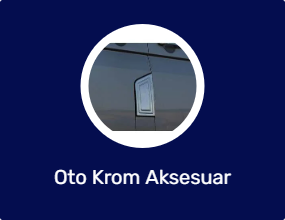 Oto Krom Aksesuar
