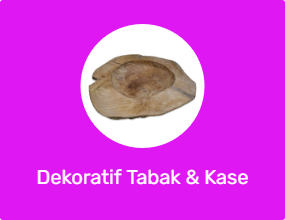 Dekoratif Tabak & Kase