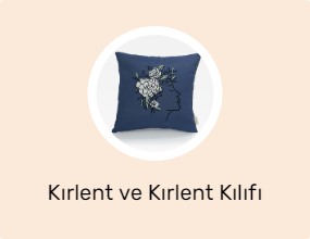 Kırlent ve Kırlent Kılıfı
