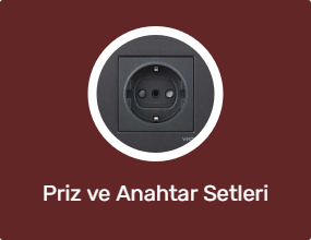 Priz ve Anahtar Setleri