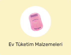 Ev Tüketim Malzemeleri
