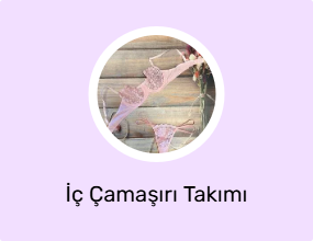 İç Çamaşırı Takımı