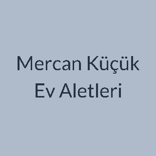 Mercan Küçük Ev Aletleri
