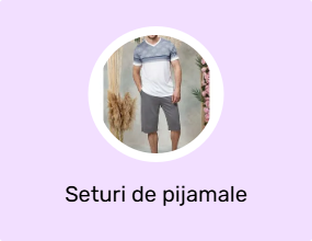 Seturi de pijamale