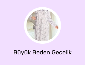 Büyük Beden Gecelik