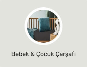 Bebek & Çocuk Çarşafı