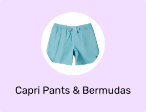 Capri Pants & Bermudas