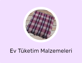 Ev Tüketim Malzemeleri