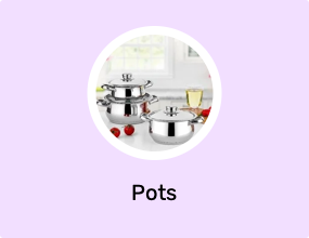 Pots