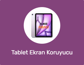 Tablet Ekran Koruyucu