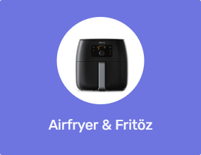 Airfryer & Fritöz