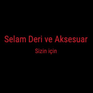 Selam Deri ve Aksesuar