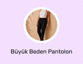 Büyük Beden Pantolon