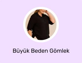 Büyük Beden Gömlek