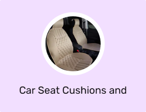 Car Seat Cushions and Pillows