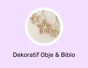 Dekoratif Obje & Biblo