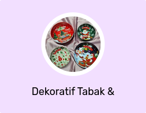 Dekoratif Tabak & Kase