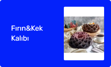 Fırın&Kek Kalıbı