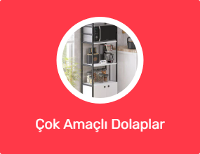 Çok Amaçlı Dolaplar