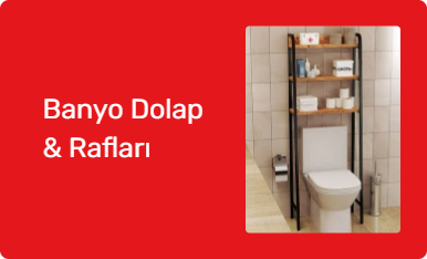Banyo Dolap & Rafları